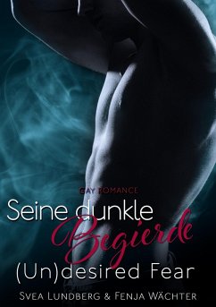 Cover (Un)desired Fear (eBook, ePUB)