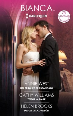 Cover Un príncipe de escándalo - Temor a amar - Deuda del corazón (eBook, ePUB)