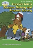 Every Kid's Guide to Decision Making and Problem Solving (eBook, ePUB)