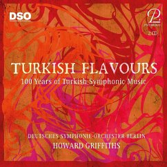 Turkish Flavours - 100 Years Of Turkish Symphonic - Griffiths,H./Deutsches Symphonie-Orchester Berlin