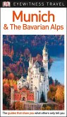 DK Eyewitness Munich and the Bavarian Alps (eBook, ePUB)