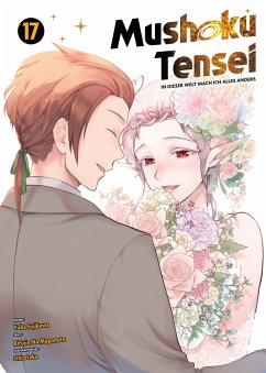 Mushoku Tensei, Band 17 - In dieser Welt mach ich alles anders (eBook, ePUB) - Na Magonote, Rifujin