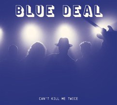 Can'T Kill Me Twice - Blue Deal