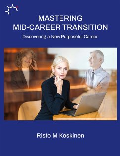 Mastering mid-career transition (eBook, ePUB) - Koskinen, Risto M