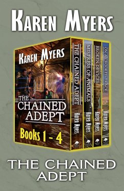 The Chained Adept (1-4) (eBook, ePUB) - Myers, Karen