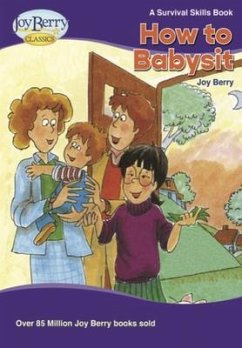 How to Babysit (eBook, ePUB) - Berry, Joy