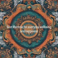 Cover Best Mantras for everyday wellbeing and happiness (eBook, ePUB)