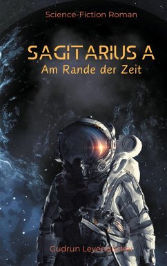 SAGITARIUS A (eBook, ePUB) - Leyendecker, Gudrun