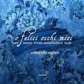 O Felici Occhi Miei - Lute Music From Renaissance