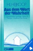 Aus dem Wort der Wahrheit (eBook, ePUB)