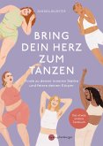 Bring dein Herz zum Tanzen (eBook, PDF)