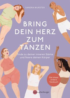 Bring dein Herz zum Tanzen (eBook, PDF) - Wurster, Sandra