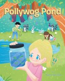 Pollywog Pond (eBook, ePUB)