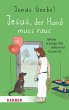 Jesus, der Hund muss raus (eBook, ePUB) - Bild 1
