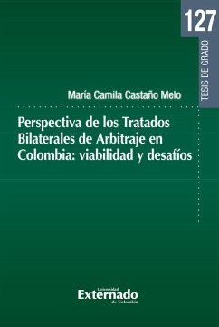 Cover Perspectiva de los Tratados Bilaterales de Arbitraje en Colombia: viabilidad y desafíos (eBook, PDF)