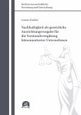 Nachhaltigkeit als gesetzliche Ausrichtungsvorgabe für die Vorstandsvergütung börsennotierter Unternehmen (eBook, PDF)