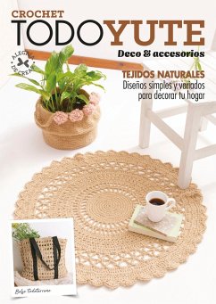 Cover Crochet Todo Yute. Deco & Accesorios (eBook, ePUB)