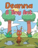 Deanna A Tiny Ant (eBook, ePUB)