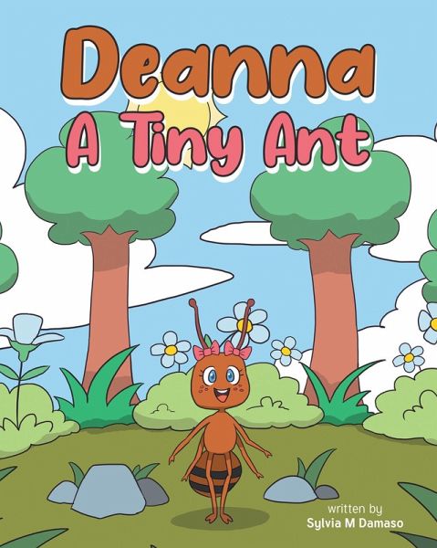 Deanna A Tiny Ant (eBook, ePUB)