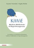 KiWiE. Kindliches Wohlbefinden im Eingewöhnungsprozess - Manual (eBook, PDF)