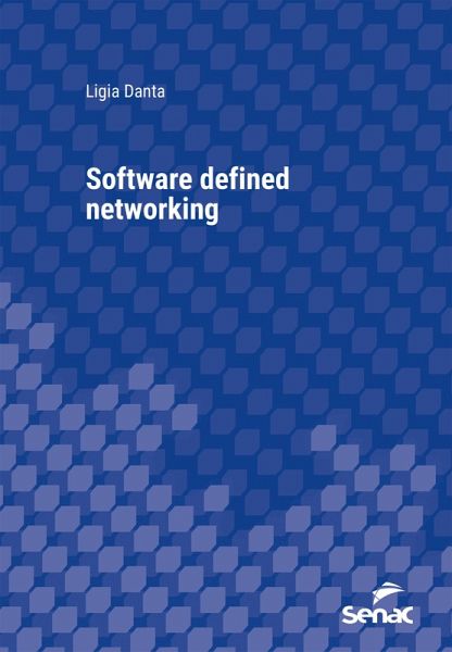 Software defined networking (eBook, ePUB) Software defined networking (eBook, ePUB)