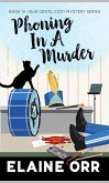 Phoning in a Murder (Jolie Gentil Cozy Mystery Series, #14) (eBook, ePUB)