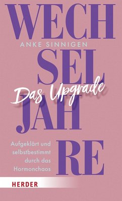 Wechseljahre. Das Upgrade (eBook, ePUB) - Sinnigen, Anke