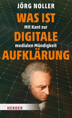 Was ist digitale Aufklärung (eBook, ePUB) - Noller, Jörg