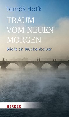 Traum vom neuen Morgen (eBook, ePUB) - Halík, Tomáš