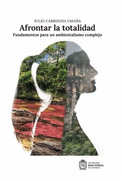 Afrontar la Totalidad (eBook, PDF) - Carrizosa Umaña, Julio