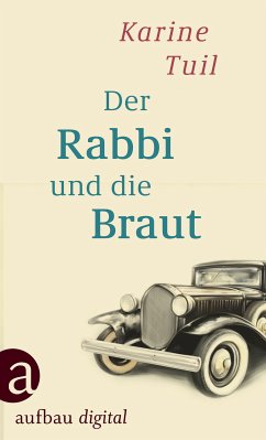 Der Rabbi und die Braut (eBook, ePUB) - Tuil, Karine