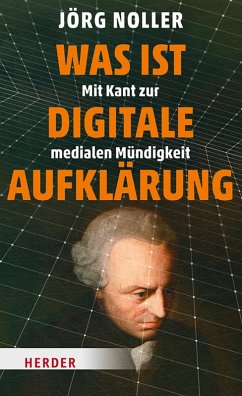 Was ist digitale Aufklärung (eBook, PDF) - Noller, Jörg