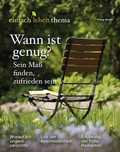 Wann ist genug? Sein Maß finden, zufrieden sein (eBook, PDF)