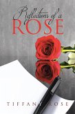 Reflections of a Rose (eBook, ePUB)