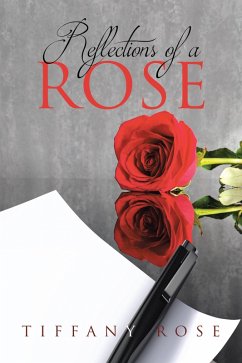 Reflections of a Rose (eBook, ePUB) - Rose, Tiffany