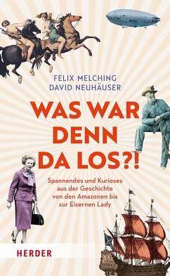 Was war denn da los?! (eBook, ePUB) - Melching, Felix; Neuhäuser, David