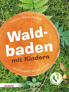 Waldbaden mit Kindern (eBook, ePUB) - Bestle-Körfer, Regina