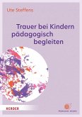 Trauer bei Kindern pädagogisch begleiten (eBook, PDF)