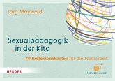 Sexualpädagogik in der Kita. 40 Reflexionskarten für die Teamarbeit (eBook, PDF)