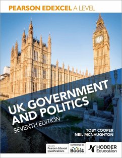 Pearson Edexcel A Level UK Government and Politics Seventh Edition (eBook, ePUB) - Mcnaughton, Neil; Cooper, Toby