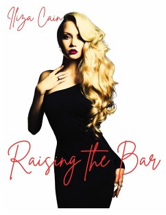 Raising the Bar (eBook, ePUB) - Cain, Iliza