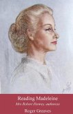 Reading Madeleine: Mrs Robert Henrey, authoress (eBook, ePUB) Reading Madeleine: Mrs Robert Henrey, authoress (eBook, ePUB)