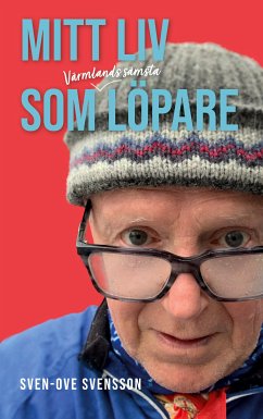 Mitt liv som Värmlands sämsta löpare (eBook, ePUB) - Svensson, Sven-Ove