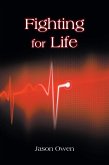 Fighting for Life (eBook, ePUB)