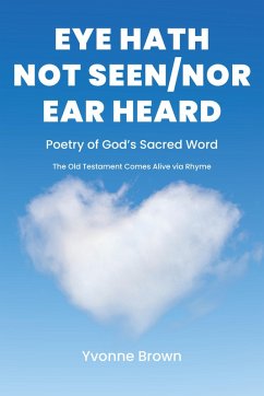 Cover Eye Hath Not Seen-Nor Ear Heard (eBook, ePUB)