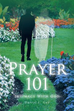 Prayer 101 (eBook, ePUB) - Gay, Darryl L.