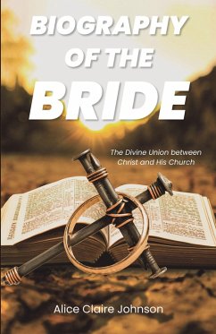Biography of the Bride (eBook, ePUB) - Johnson, Alice Claire