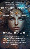 Daughter of Shadows (The Outlawed Colonies, #7) (eBook, ePUB)