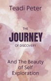 The Journey of Discovery and The Beauty of Self Exploration (eBook, ePUB)