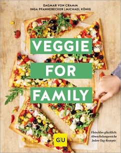 Veggie for Family (eBook, ePUB) - Cramm, Dagmar von; Pfannebecker, Inga; König, Michael